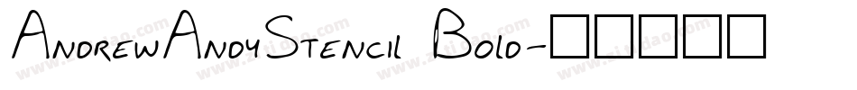 AndrewAndyStencil Bold字体转换